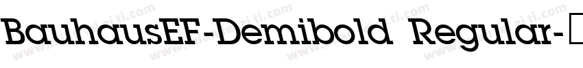 BauhausEF-Demibold Regular字体转换